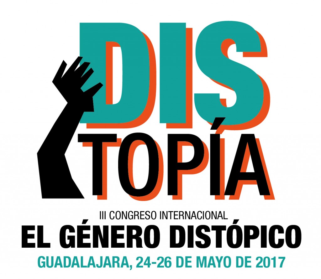 III CONGRESO INTERNACIONAL EL GÉNERO DISTÓPICO: LECTURAS E INTERPRETACIONES SOCIOLÓGICAS